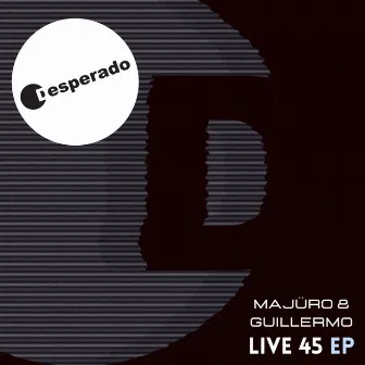 LIVE 45 EP by Guillermo