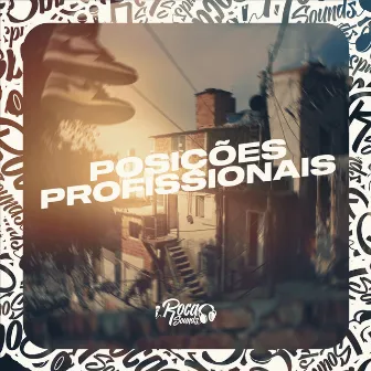 Posições Profissionais by Mc Patrick