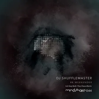 Re:Weekender by DJ Shufflemaster