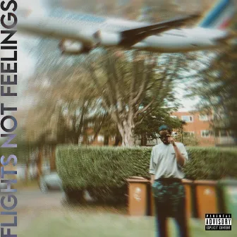 flights not feelings by Thy Gordon