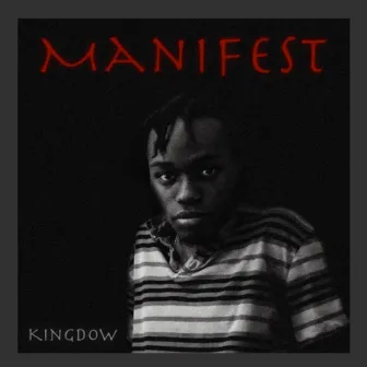 Manifest by Kingdow