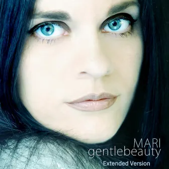 Gentle Beauty (Extended Version) by Mari Conti