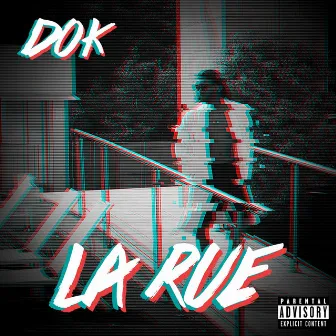 La rue by Dok