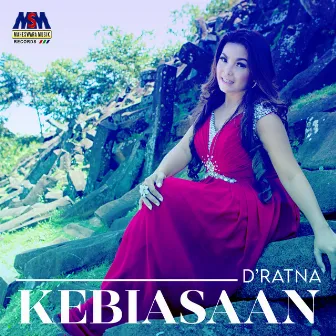 Kebiasaan by D'Ratna