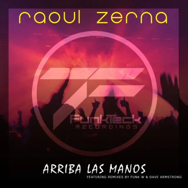 Arriba Las Manos - Funk W Remix