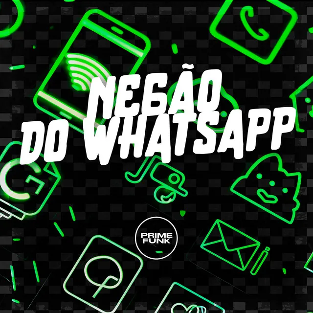 Negão do Whatsapp