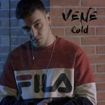 Vene by Cold