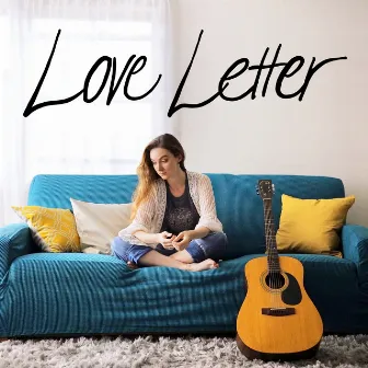 Love Letter by MALINDA