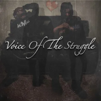 Voice of the Struggle by kmë