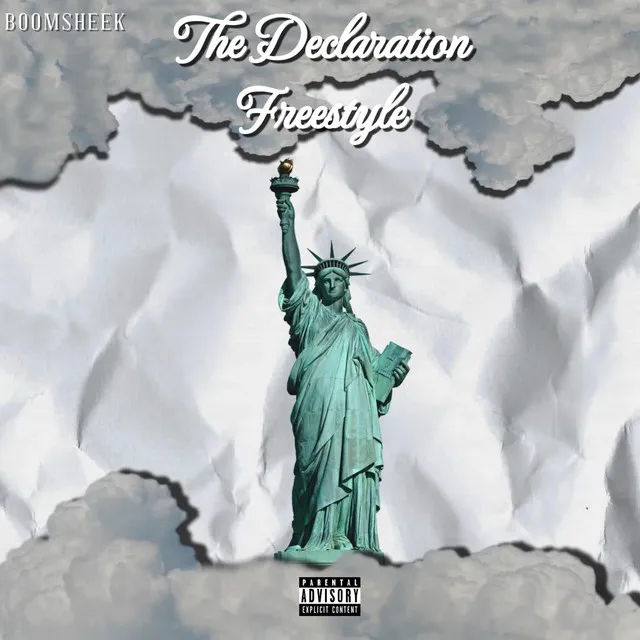 The Declaration Freestyle