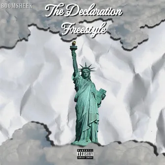 The Declaration Freestyle by BOOMSHEEK