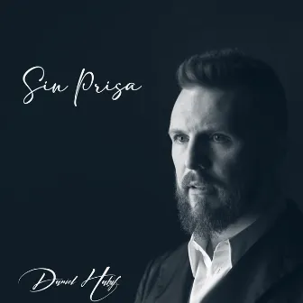 Sin Prisa by Daniel Habif