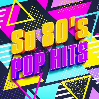 So 80's Pop Hits by 80's D.J. Dance