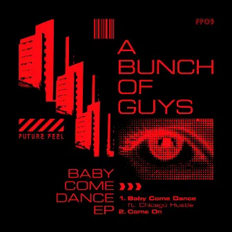 Baby Come Dance EP by A Bunch of Guys