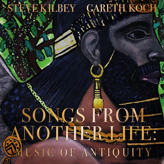 Songs From Another Life (Music of Antiquity)