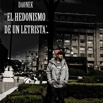 El Hedonismo de un Letrista by Daonek