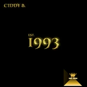 1993 by Ciddy B