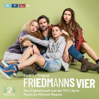 Friedmanns Vier (Die Originalmusik aus der RTL+ Serie) by Michael Regner