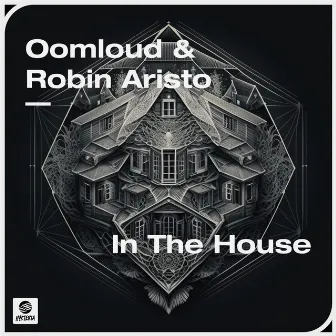 In The House by Robin Aristo