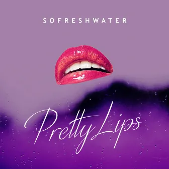 Pretty Lips by So Fresh Water