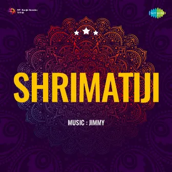 Shrimatiji (Original Motion Picture Soundtrack) by Raja Mehdi Ali Khan