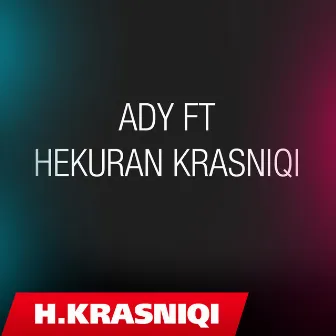 AdY ft Hekuran Krasniqi by Ady,