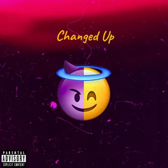 Changed Up (Freestyle) by NxSignxl