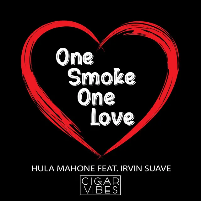 One Smoke One Love - Radio Edit