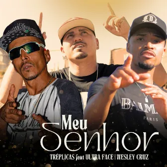 Meu Senhor by ULTRA FACE