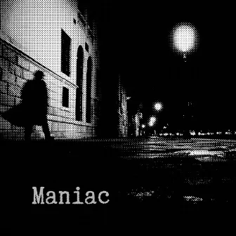 Maniac by Саша Ksandra