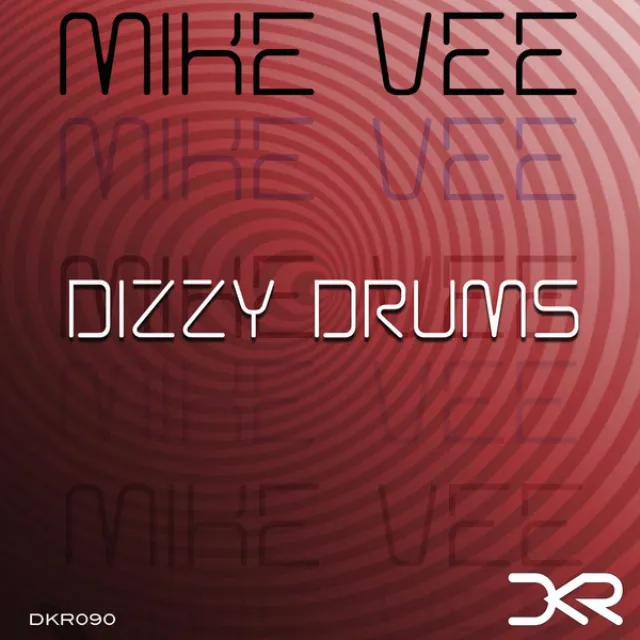 Dizzy Drums - Original Mix