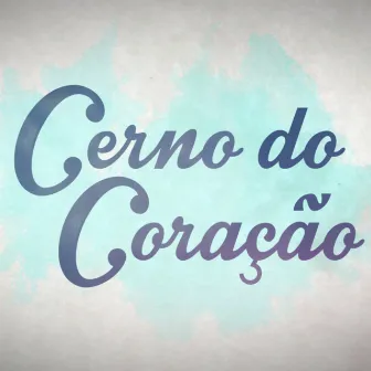 Cerno do Coração by Jader Duarte