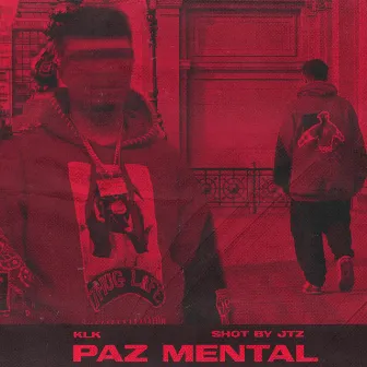 PAZ MENTAL by KLK