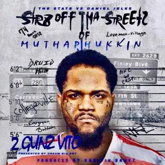 The State Vs. Daniel Jelks by 2 Gunz Vito