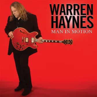 Man In Motion by Warren Haynes