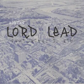 Lord Lead by Austinn