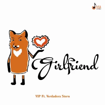 Girlfriend by Vip