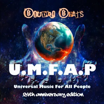 U.M.F.a.P (Universal Music for All People) [24th Anniversary Edition] by Boudro Beats