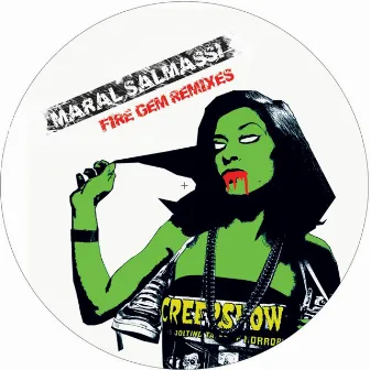 Firegem (Fukkk Offf & Acidkids Remixes) by Maral Salmassi