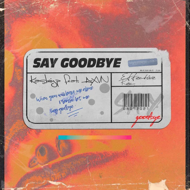 Say Goodbye