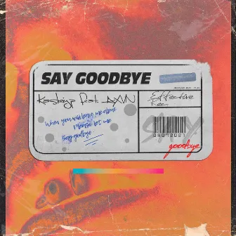 Say Goodbye by Kaskeiyp