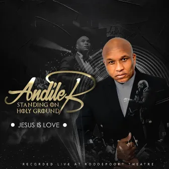 Jesus Is Love (Live) by Andile B