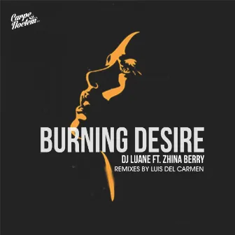 Burning Desire by DJ Luane