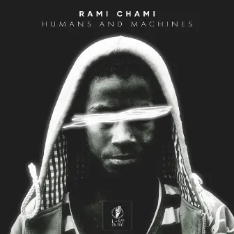 Humans and Machines by Rami Chami