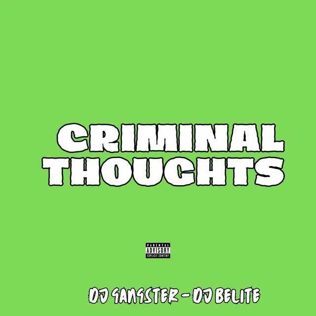 Criminal Thoughts