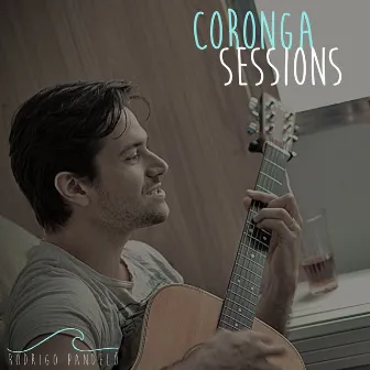 Coronga Sessions by Rodrigo Pandeló