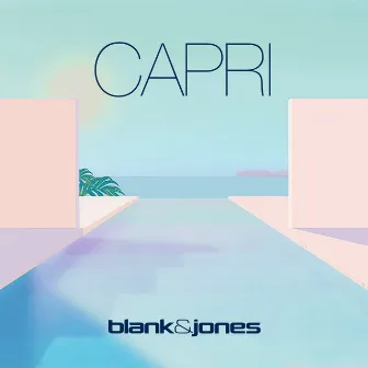 Capri by Blank & Jones