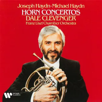 Haydn, J & M: Horn Concertos by Dale Clevenger