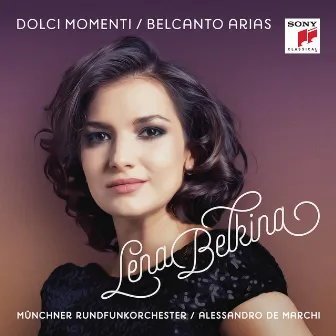 Dolci Momenti - Belcanto Arias by Lena Belkina