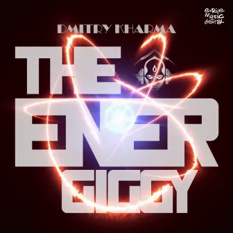 The Energiggy, Vol. 2 (Remixes) by Dmitry Kharma